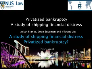 Privatized Bankruptcy in Shipping: Financial Distress Resolution and Industry Comparisons