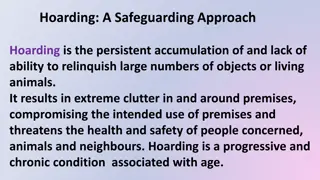 Understanding Hoarding Behaviors and Risks: A Comprehensive Overview