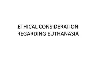 Understanding the Ethical Considerations of Euthanasia