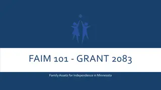 Family Assets for Independence in Minnesota (FAIM) Program Overview