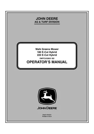 John Deere 180 E-Cut Hybrid 220 E-Cut Hybrid Walk Greens Mower Operator’s Manual Instant Download (PIN080001-) (Publication No.OMTCU32631)