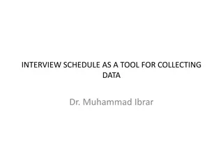 Using Interview Schedule as a Data Collection Tool