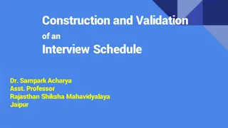 Interviews: Construction, Types, and Methodologies