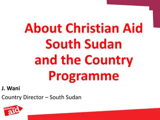Christian Aid South Sudan Country Programme Overview