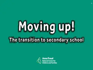 Moving Up!: Transition to Secondary School at Anna Freud National Centre for Children and Families