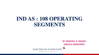 Operating Segments Identification and Reporting under IND AS 108