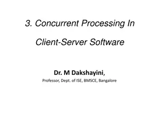 Concurrent Processing in Client-Server Software