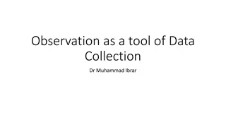 Observation as a Data Collection Tool in Behavioral Science