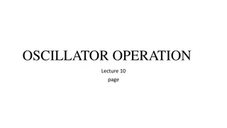 Oscillator Operation and Phase-Shift Oscillators