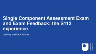 Analysis of Single Component Assessment Exam Feedback for S112 Module