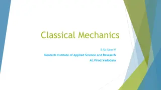 Classical Mechanics at Neotech Institute of Applied Science and Research, Virod