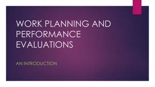 Work Planning and Performance Evaluations - An Overview