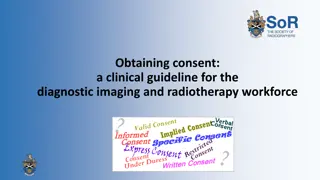 Guidelines for Obtaining Consent in Diagnostic Imaging and Radiotherapy