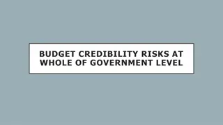 Managing Budget Credibility Risks at Whole of Government Level