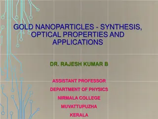 Recent Advances in Gold Nanoparticles and Nanofluids Synthesis and Applications