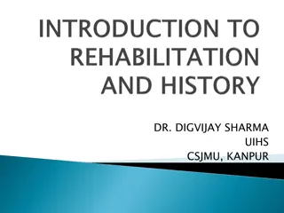 Rehabilitation and Health According to WHO