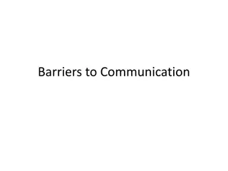 Understanding and Overcoming Communication Barriers