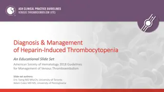 Guidelines for Managing Heparin-Induced Thrombocytopenia by the American