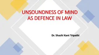 Understanding Unsoundness of Mind as a Defense in Law