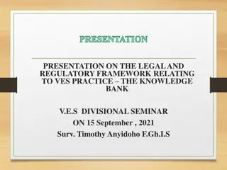 Legal and Regulatory Framework for VES Practice in Ghana
