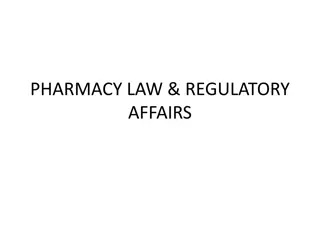 Overview of Pharmacy Law and Regulatory Affairs