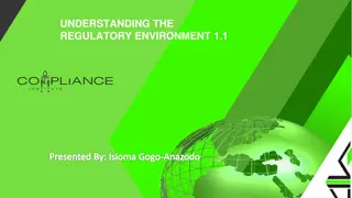 The Regulatory Environment: A Comprehensive Overview