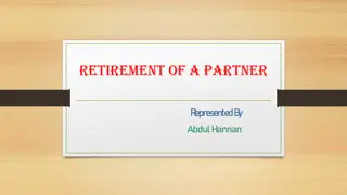 Overview of Retirement of a Partner and its Effects