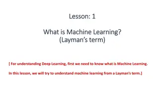 Understanding Machine Learning in Layman's Terms