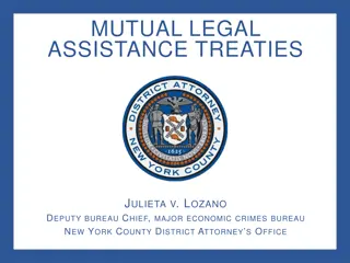 Overview of Mutual Legal Assistance Treaties in Criminal Matters