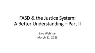 Understanding Fetal Alcohol Spectrum Disorder (FASD) in the Justice System