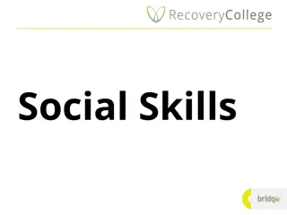 The Importance of Social Skills for Mental Health Recovery