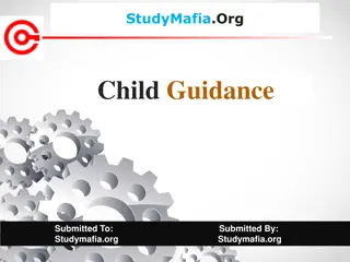 Evolution of Child Guidance: From History to Modern Practices