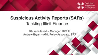 Suspicious Activity Reports (SARs) and the Role of UKFIU in Tackling Illicit Finance