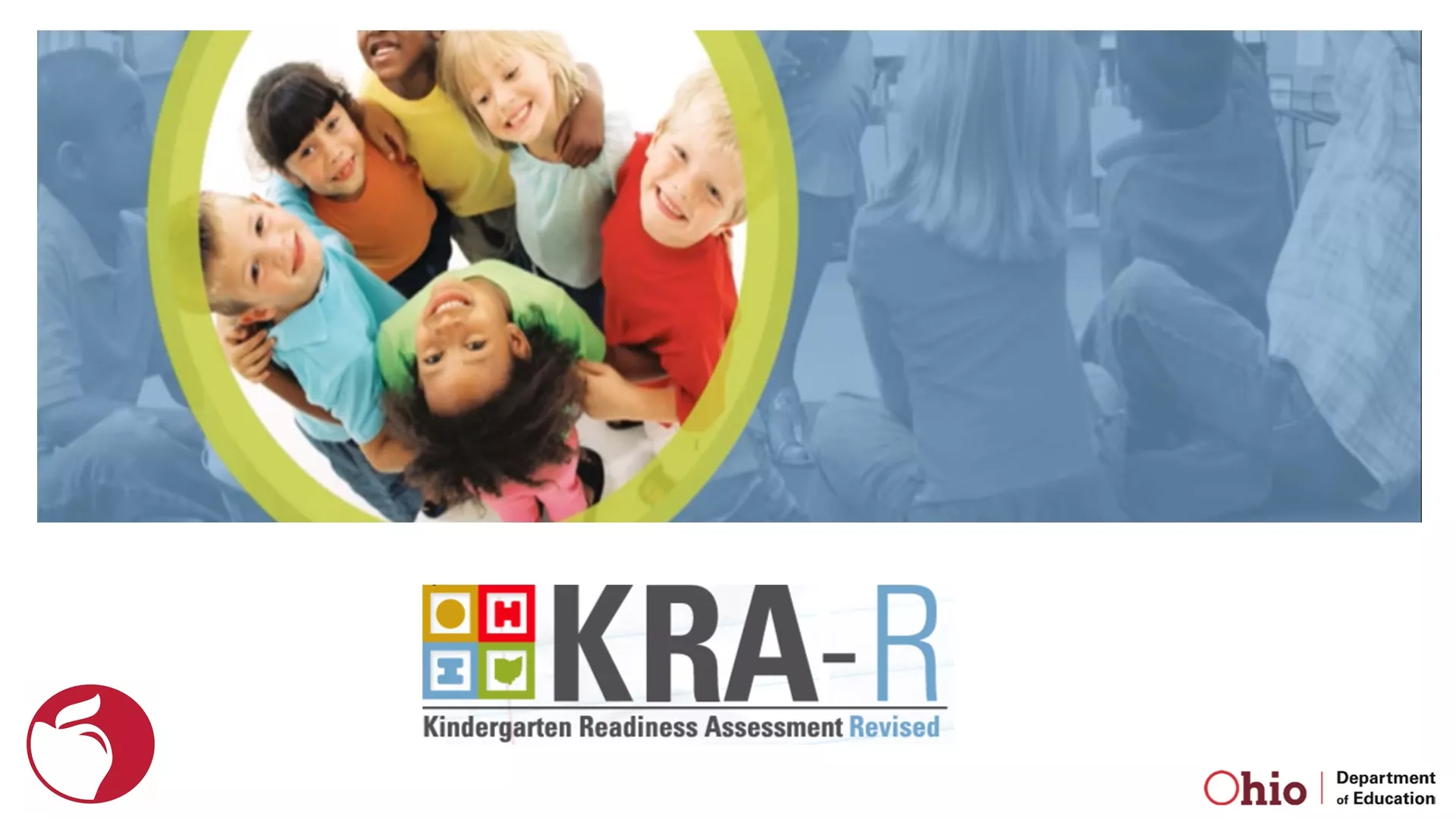 Ohio’s Kindergarten Readiness Assessment