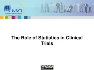European Patients Academy on Therapeutic Innovation: Role of Statistics in Clinical Trials