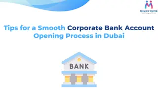 Tips for a Smooth Corporate Bank Account Opening Process in Dubai