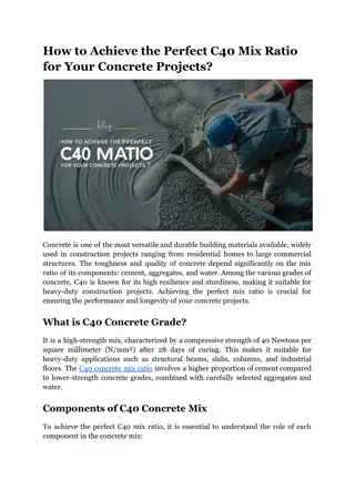 How to Achieve the Perfect C40 Mix Ratio for Your Concrete Projects?