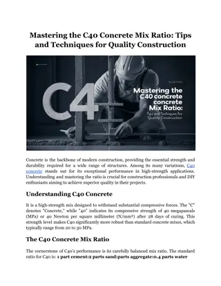 Mastering the C40 Concrete Mix Ratio_ Tips and Techniques for Quality Construction