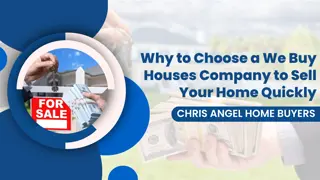 Why to Choose a We Buy Houses Company to Sell Your Home Quickly?