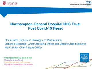 Northampton General Hospital NHS Trust Post Covid-19 Reset Overview