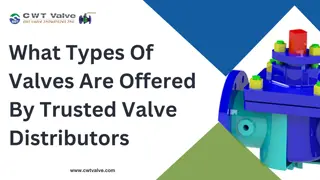 What types of valves are offered by trusted valve distributors