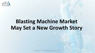 Blasting Machine Market ppt