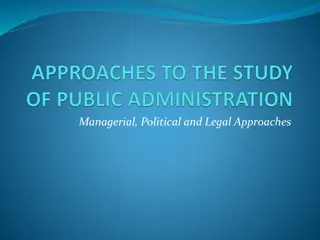 Understanding Managerial, Political, and Legal Approaches in Public Administration