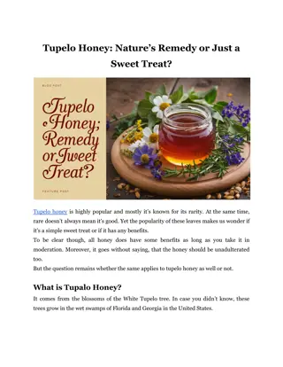 Tupelo Honey: Nature's Remedy or Just a Sweet Treat