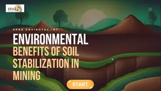 Environmental benefits of soil stabilization in mining