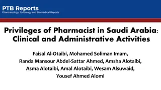 Clinical and Administrative Privileges of Pharmacists in Saudi Arabia