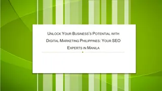 Unlock Your Business’s Potential with Digital Marketing Philippines Your SEO Experts in Manila