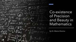 Exploring the Harmony of Precision and Beauty in Mathematics