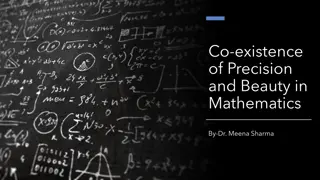 Harmony of Precision and Beauty in Mathematics