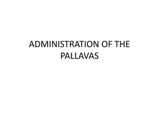 Administration of the Pallavas: Organized Governance in Ancient Tamil Country